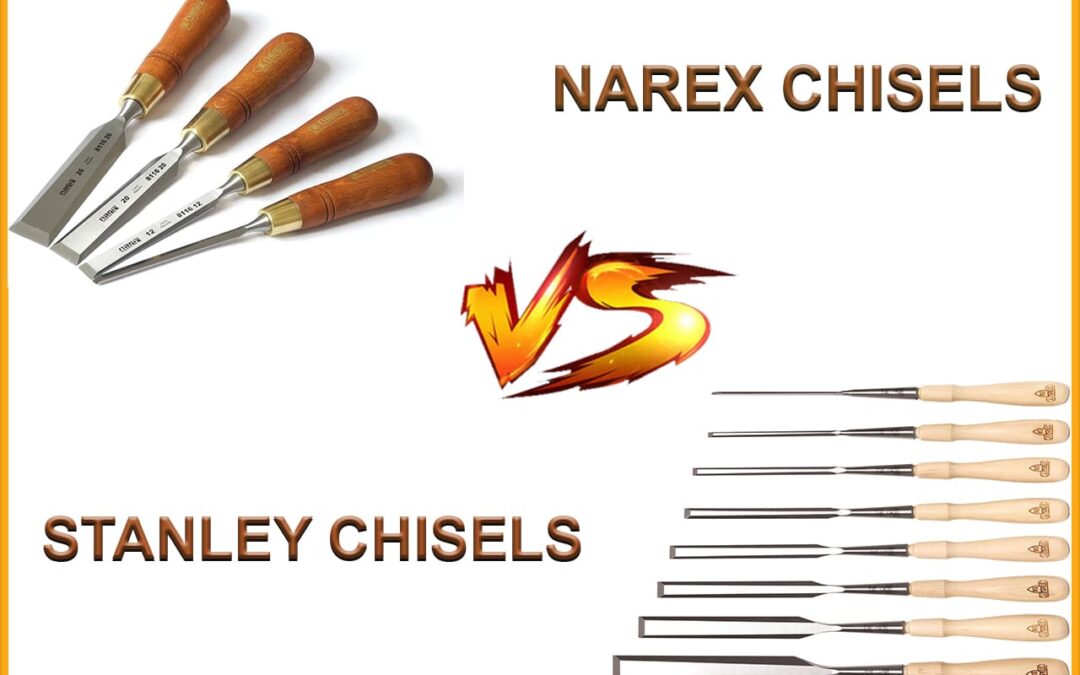 Clash Of The Chisels: Narex Vs. Stanley – Which Carves Better?