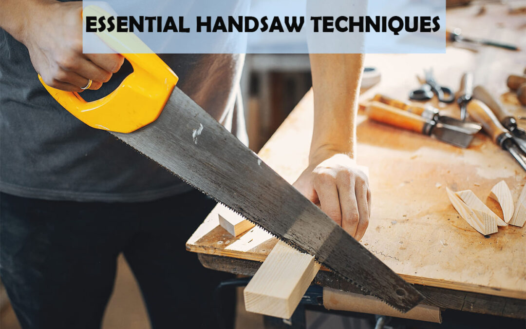 Essential Handsaw Techniques